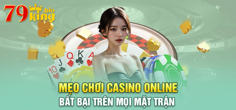 Kinh nghiệm chơi casino đổi thưởng